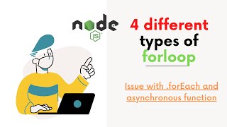 4 different types of for loop in node js | Issue with .forEach and asynchronous function
