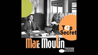 Marc Moulin - It's To Say