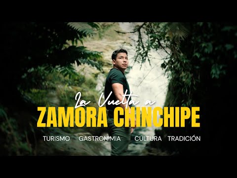 Vuelta a Zamora Chinchipe: ¿La Provincia Más Infravalorada del sur Ecuador? 🇪🇨