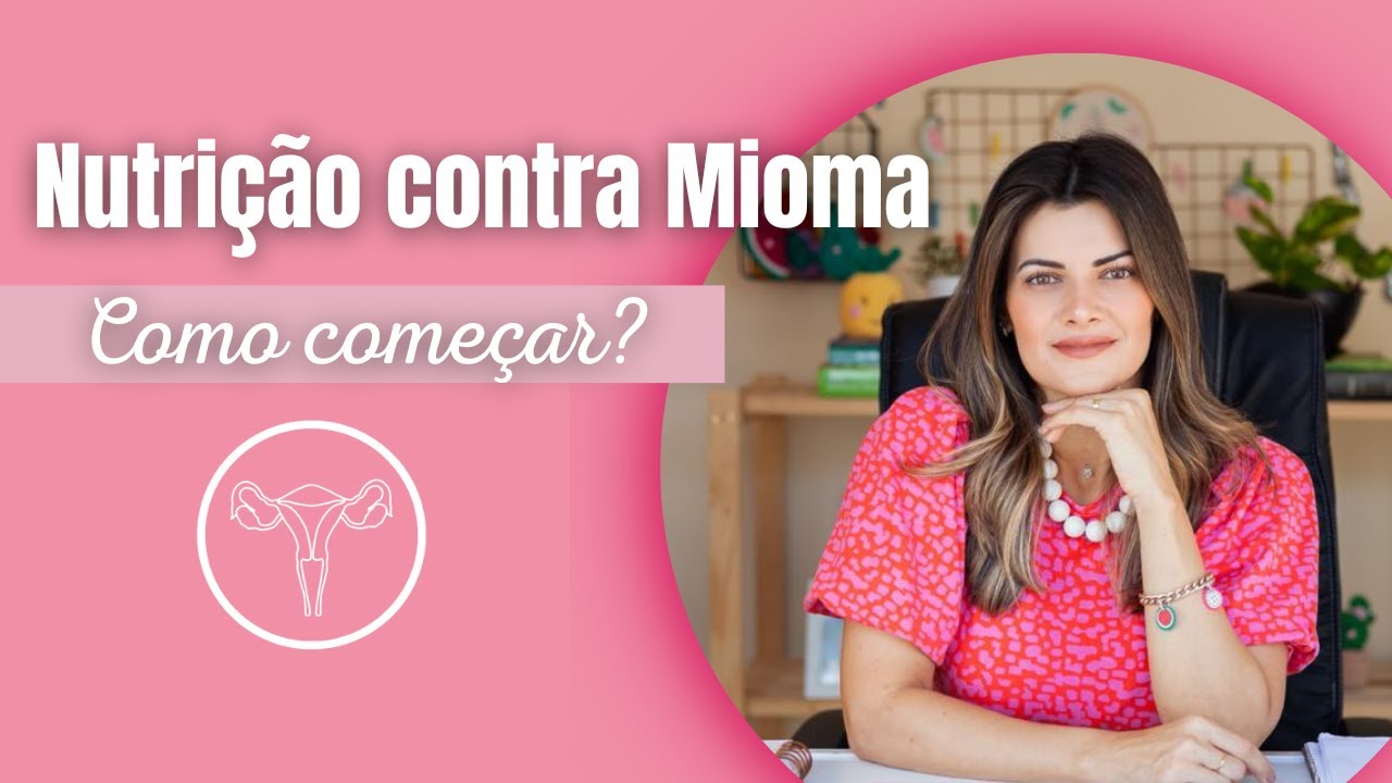 Como começar a ter uma alimentação contra mioma? 19L1