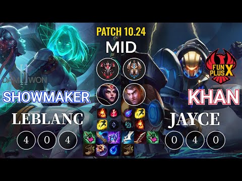 DWG Showmaker LeBlanc vs FPX Khan Jayce Mid - KR Patch 10.24