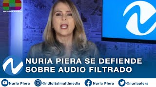 “Audio filtrado en mi contra esta editado”, dice Nuria Piera
