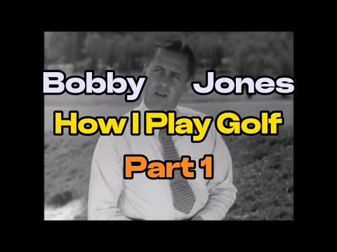Bobby Jones - How I play Golf - 1931