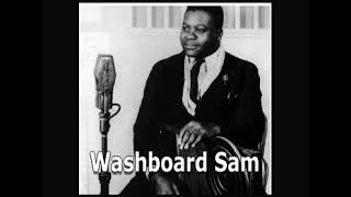 Washboard Sam   Buckets Got A Hole In It tmpg