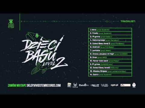 08. WUZET - ZNOWU PSUJESZ MI HIGH -prod CLN3000 | Dzieci Basu Level 2
