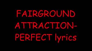 Fairground Attraction-Perfect lyrics