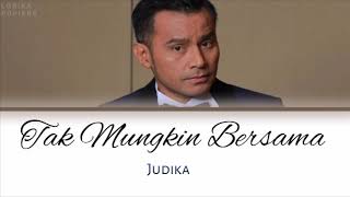 Download lagu 'JUDIKA - TAK MUNGKIN BERSAMA' Color Coded Lyrics(Lirik) sub INDONESIAN - ENGLISH mp3