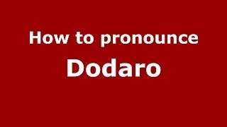 How to pronounce Dodaro