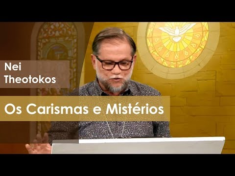 Os Carismas e Ministérios - Nei Theotokos - Seminário na TV