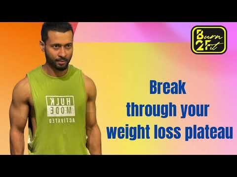 Break through your weight loss plateau