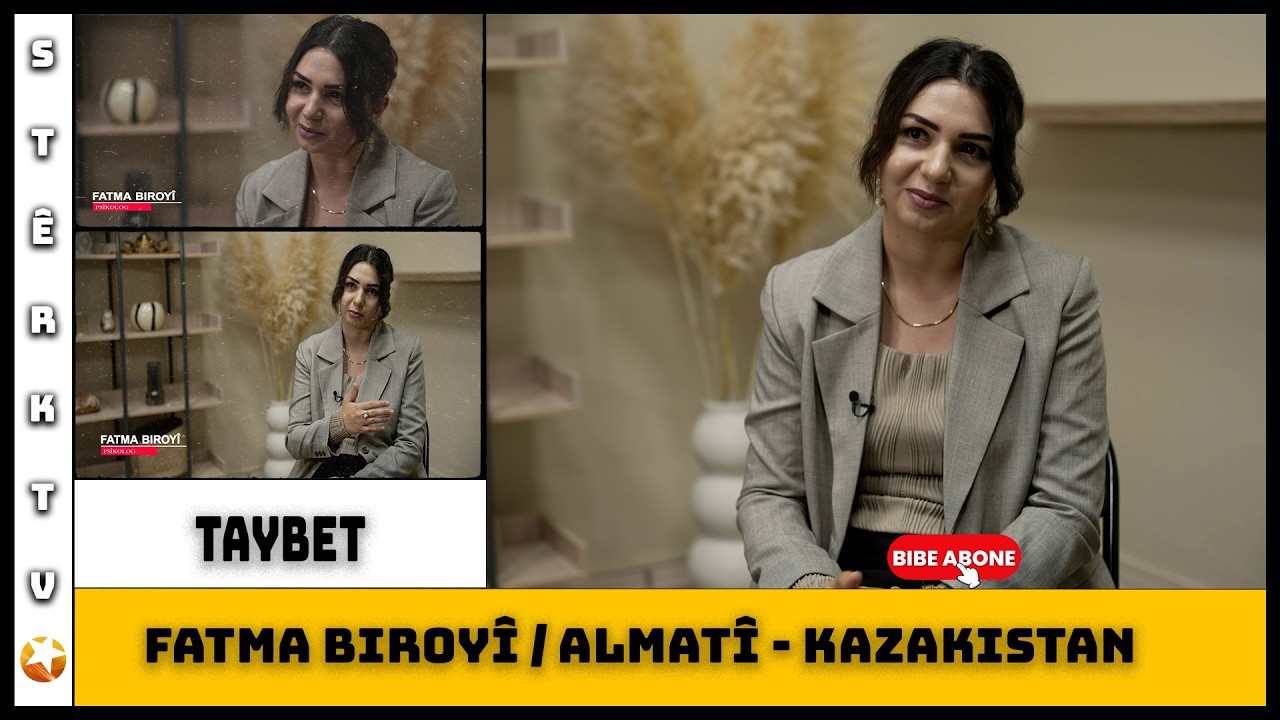 Taybet - Fatma Biroyî / Mamoste & Psîkolog
