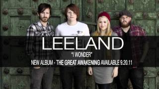 Leeland: The Great Awakening - &quot;I Wonder&quot;