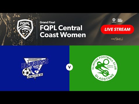 FQPL Central Coast Women Grand Final - Bluebirds United FC vs. Clinton FC