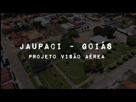 JAUPACÍ GOIAS, PROJETO VISÃO AÉREA - VISTA GERAL DA CIDADE.