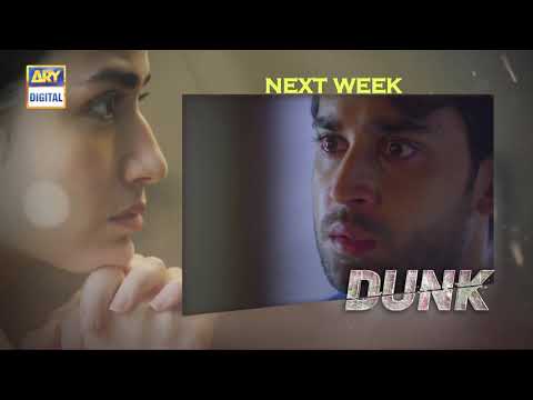 Dunk Episode 7 - Teaser - ARY Digital Drama