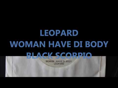 LEOPARD - WOMAN HAVE DI BODY