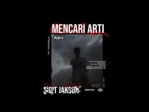 Sigit Jakson - Mencari Arti (Official Music Video)