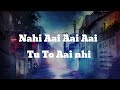 Aayi Nai Song Lyrics Stree 2