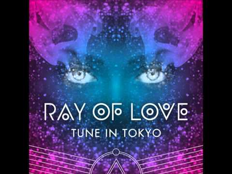 Tune in Tokyo - Ray of Love (Adroher bootleg)