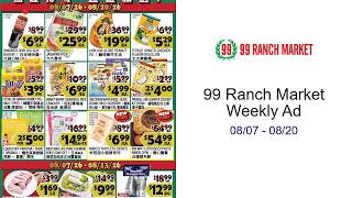 99 Ranch Market Weekly Ad 08/07 - 08/20