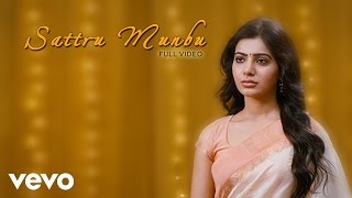 Neethaane En Ponvasantham - Sattru Munbu Video  Ji