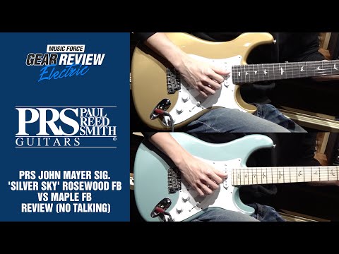 PRS John Mayer Sig. 'Silver Sky' Rosewood FB VS Maple FB Review (No Talking)