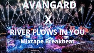 Download lagu AVANGARD X RIVER FLOWS IN YOU MIXTAPE BREAKBEAT FULLBASS | DJ Stadium | Clubbing | Tiktok Viral Fyp mp3