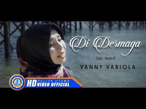 Vanny Vabiola - DI DERMAGA | Lagu Manado Terpopuler 2022 (Official Music Video)