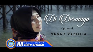 Download lagu Vanny Vabiola - DI DERMAGA | Lagu Manado Terpopuler 2022 mp3