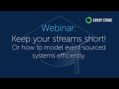 Keep your streams short! Or how to model event-sourced systems efficiently