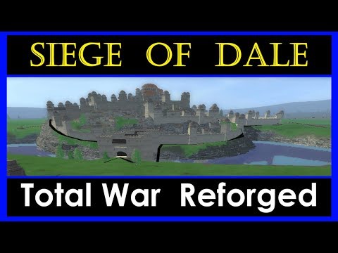 Siege of Dale: Third Age Reforged Battle