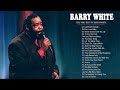 Barry White Greatest Hits Full Album The Best Of Barry White Barry White Top Songs 2020
