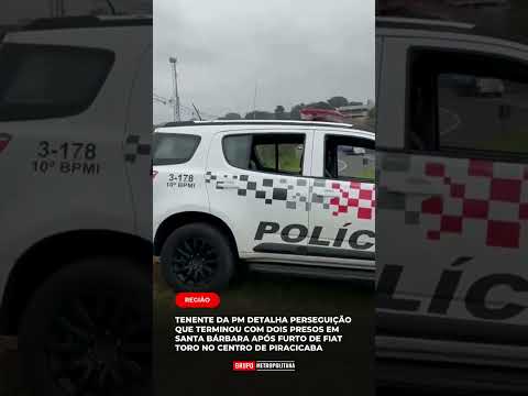 POLÍCIA PRENDE DUPLA EM SANTA BÁRBARA D’OESTE APÓS PERSEGUIÇÃO DE CARRO FURTADO EM PIRACICABA