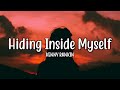 Hiding Inside Myself - Kenny Rankin (Lyrics)