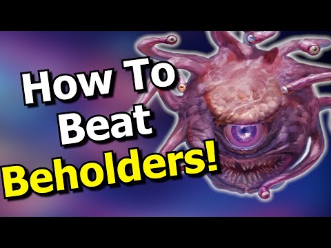 How To Beat Beholders