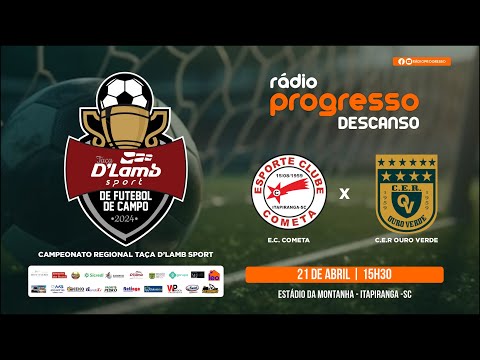 CAMPEONATO REGIONAL TAÇA D'LAMB SPORT | C. COMETA x C.E.R. OURO VERDE  - FINAL - GRANDE FINAL
