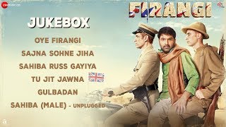 Firangi - Full Movie Audio Jukebox | Kapil Sharma &amp; Ishita Dutta | Jatinder Shah