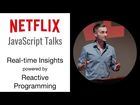 Netflix JavaScript Talks - Real-time Insights powered by Reactive Programming