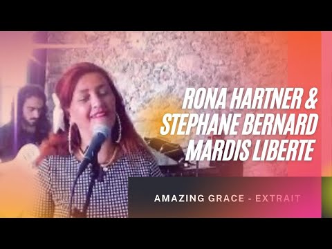 Amazing Grace Rona Hartner et Stéphane Bernard live au théâtre liberté de Toulon