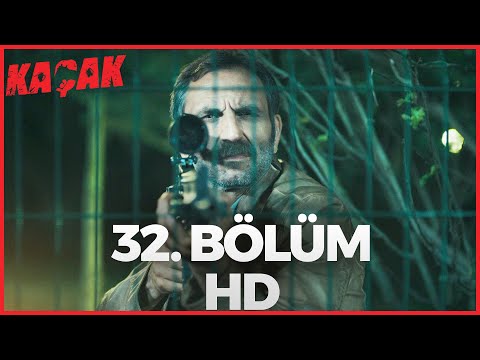 Kaçak 32. Bölüm | HD