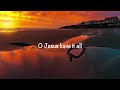 Jeremy Riddle - Jesus Have It All (with lyrics)(2022)