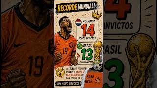 HOLANDA CHEGA A 14 JOGOS INVICTOS E FAZ HISTÓRIA #Shorts ⚽✅ #copadomundo
