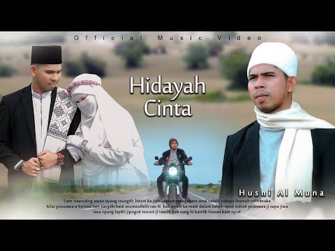 Husni Al Muna - Hidayah Cinta (Official Music Video)