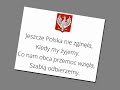 Hymn Polski Mazurek Dąbrowskiego 4 zwrotki (kiedy ...