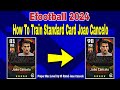 How To Upgrade Joao Cancelo In Pes | efootball 2024 Joao Cancelo