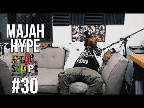FLIP DA SCRIPT PODCAST - #30 - MAJAH HYPE "CARIBBEAN KING OF COMEDY" FULL EPISODE