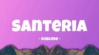 Download lagu Sublime - Santeria || Lyrics mp3