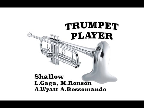Shallow Trumpet Bb - Gaga and Cooper (No.10)