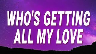 Chris Brown - Who&#39;s getting all my love (Residuals) (Lyrics)