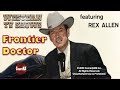 Frontier Doctor | Season 1 | Episode 1 | Queen of Cimarron | Rex Allen